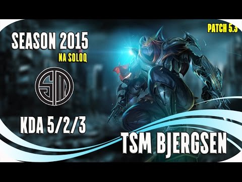 Zed [Season 2015] - TSM Bjergsen - NA SoloQ KDA 5/2/3