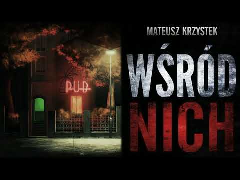 Wśród nich 1/2 - CreepyPasta [PL]