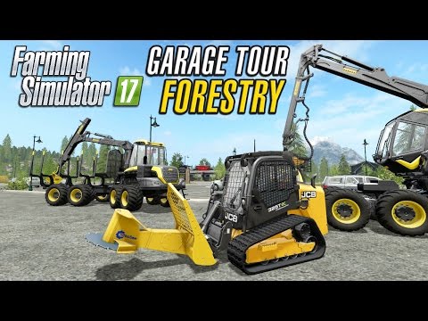 Farming Simulator 2017 | Garage Tour | Forestry Equipment
