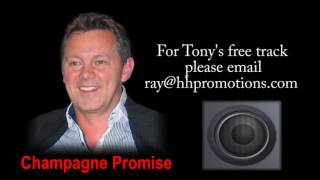 Champagne Promise Audio Track by Tony Rouse