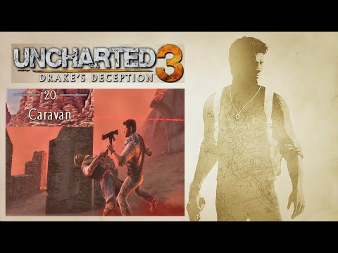 UNCHARTED 3 DRAKES DECEPTION GAMEPLAY WALKTHROUGH PART 20