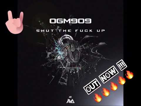 OGM909 - Shut The Fuck Up - AVD41