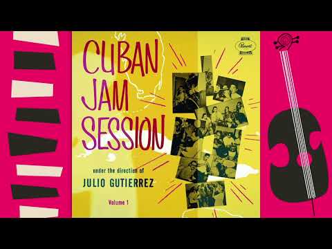 "Cimarron" - Cuban Jam Session Volume 1 - Julio Gutiérrez