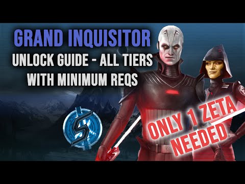 GRAND INQUISITOR BARE MINIMUM unlock guide - all tiers at relic 5 with only 1 zeta | SWGoH