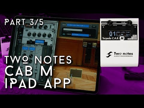 Two Notes Torpedo Cab M Part 3/5 - Le APP