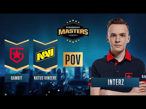 CS:GO - PoV - interz - Gambit vs. Natus Vincere - DreamHack Masters Spring 2021 - Grand Final
