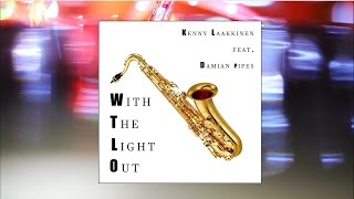 Kenny Laakkinen feat. Damian Pipes - With The Lights Out (Release-Teaser)