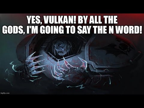 Konrad Curze says the N word | Warhammer 40k meme dub