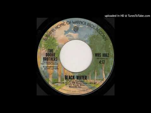 Black Water - The Doobie Brothers