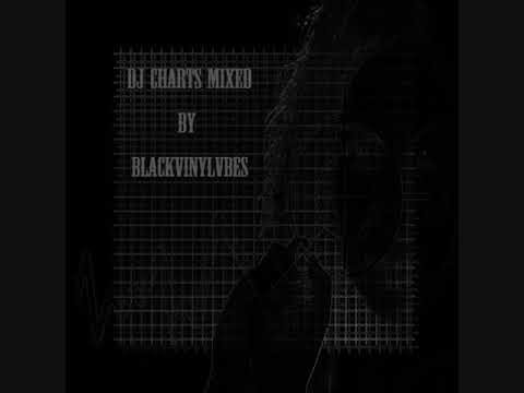 Charts 01  Lio Q  Alphadog  Bertech Nasser Tawfik Dian Solo Dj set Blackvinylvibes Electro mix 2020