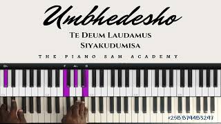 Umbhedesho | Te Deum Laudamus I Siyakudumisa | Joyous Celebration |#pianotutorial | Anglican Chants