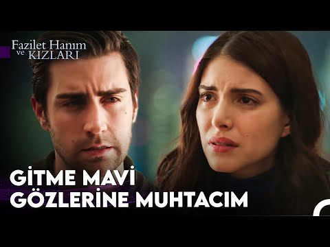 En Zoru Sevdiğine Veda Etmek Değil Midir? - Fazilet Hanım ve Kızları