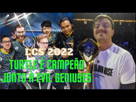 LCS 2022: Turtle é campeão junto à Evil Geniuses