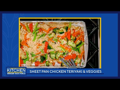 Hunger Task Force Kitchen | Sheet Pan Chicken Teriyaki and Veggies