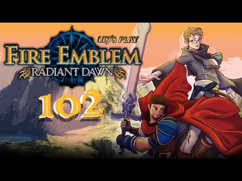 Let's Play Fire Emblem: Radiant Dawn - "Gods and Men" Endgame 2 (Part 1)
