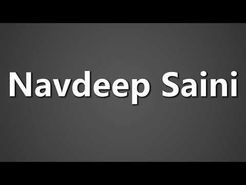 How To Pronounce Navdeep Saini