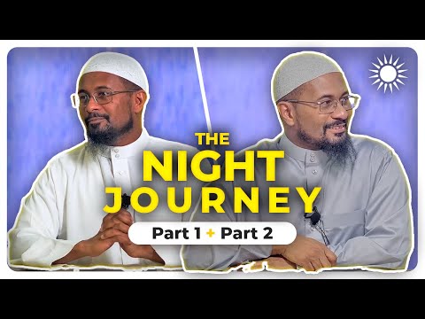 The Night Journey (Al-Isra' wal-Mi'raj) | Sh. Kamal El Mekki