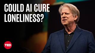 AI and the End of Loneliness | Paul Bloom | TED