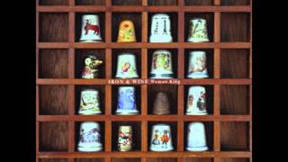 Jezebel - Iron &amp; Wine