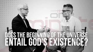 Does the Beginning of The Universe Entail God's Existence?
