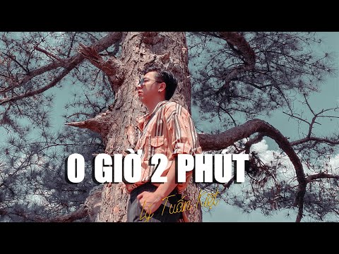 0 GIỜ 2 PHÚT