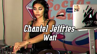 Wait - Chantel Jeffries