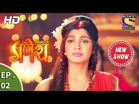 Vighnaharta Ganesh - विघ्नहर्ता गणेश - Ep 02 - 23rd August, 2017