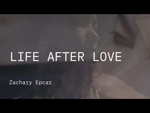 Competição Internacional 2019 | Trailer | Life After Love | Zachary Epcar