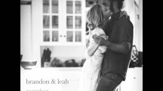 Noel - Brandon & Leah - Together