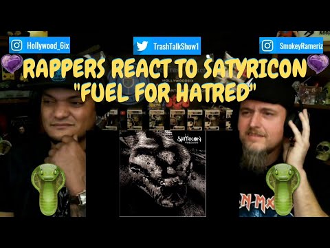 Rappers React To Satyricon "Fuel For Hatred"!!!