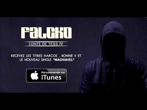 Falcko - Machiavel (Nouvel Album Conte De Tèss IV le 25 Mars) (Prod4093)