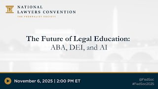 Click to play: The Future of Legal Education: ABA, DEI, and AI