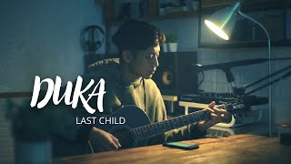 Download lagu Duka - Last Child (cover) mp3 Download lagu Duka - Last Child (cover) mp3