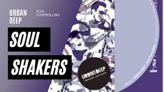 Soul Shakers - by URBAN DEEP