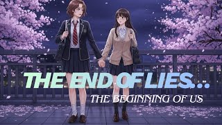 The End of Lies… The Beginning of Us | Episode 4 (final) | GL School Drama