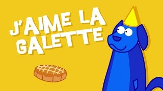 Comptines - J'aime la Galette