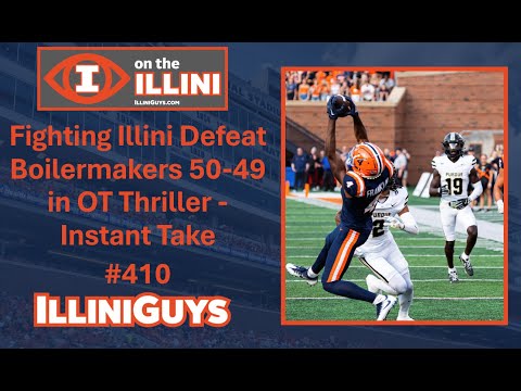 Fighting Illini Defeat Purdue Boilermakers 50-49 in OT Thriller - Instant Take #410