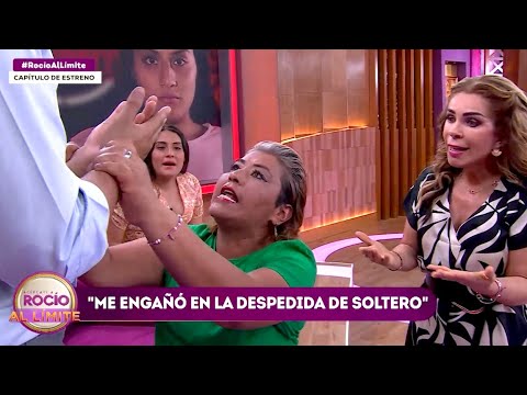 Me engañó en la despedida de soltero - Programa del 22 de marzo del 2025 / Rocío al Límite