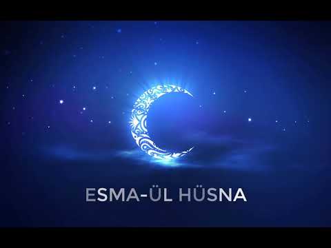 Esmaül Hüsna  Allah'ın İsimleri (1 Saatlik)