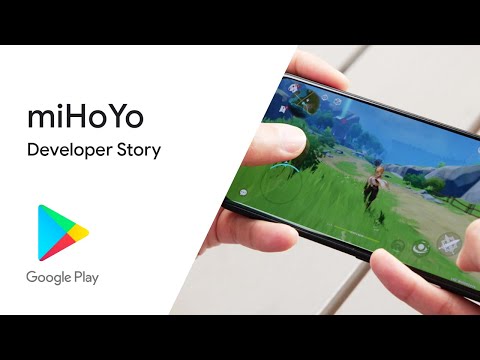 Android Developer Story miHoYo making global impact with Google Play