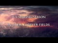 Forever Fields (Sowing Season) - 10 Years w/ Lyrics
