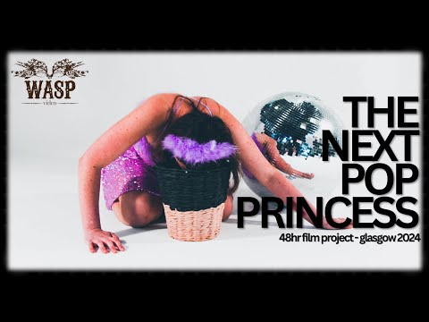 The Next Pop Princess (48 Hour Film Project - Glasgow 2024)