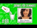 Drinks For Dummies #88 - The Yaza Jackson