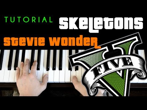 Stevie Wonder - Skeletons (piano tutorial) GTA 5