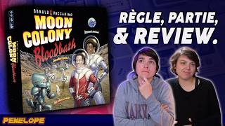 MOON COLONY BLOODBATH - La règle, la partie, la critique !