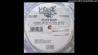 Postman - Noise From Outer Space (Original Mix)