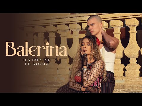 Tea Tairović ft. Voyage - Balerina (Official Video | Album Balerina)
