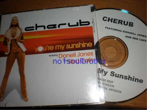 Cherub ft. Donell Jones "You're My Sunshine" (Radio Edit)