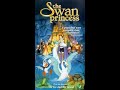 Opening To The Swan Princess UK VHS 1996