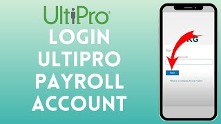 How to Login to Ultipro Payroll Account 2024 | Sign In to Ultipro Payroll Account